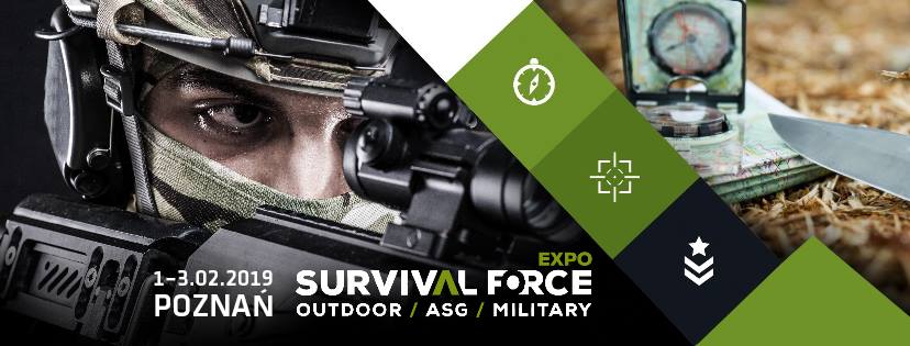 Survival Force Expo 2019 - Targi militarne, outdooru i strzelectwa